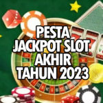 Pesta Jackpot SLOT Akhir Tahun 2023